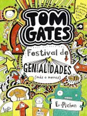 Tom Gates: Festival de genialidades (más o menos)
