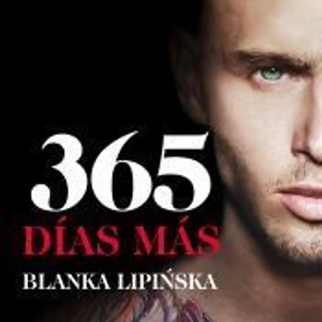 365 días más («Trilogía 365 días» 3) 1
