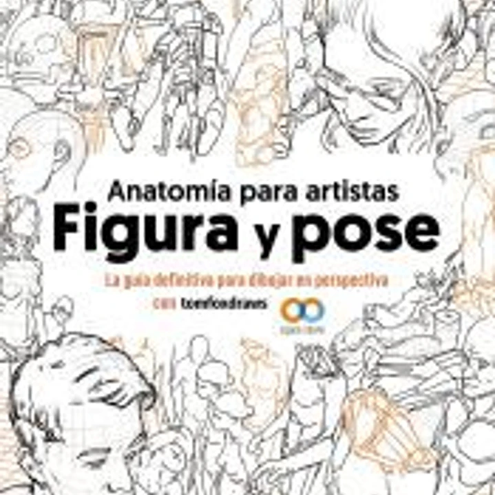 Anatomía para artistas. Figura y pose 1