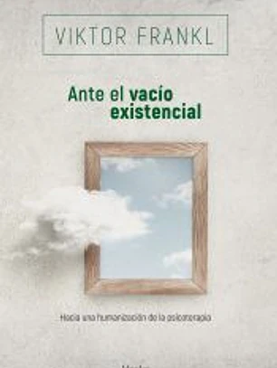 Ante el vacío existencial