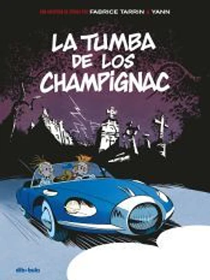 SPIROU: LA TUMBA DE CHAMPIGNAC