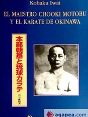 El maestro Chooki Motobu y el karate de Okinawa