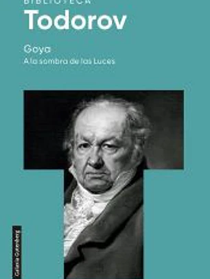 Goya. A la sombra de las Luces- 2022