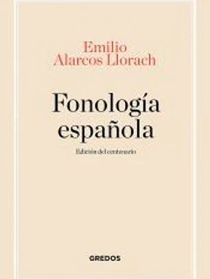 Fonología española. Edición centenario