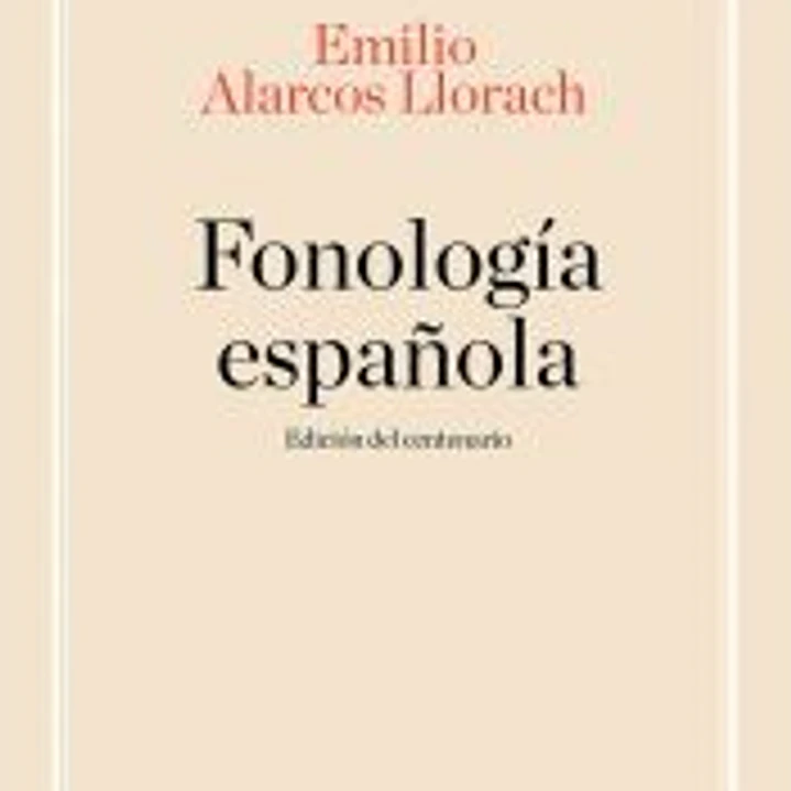Fonología española. Edición centenario 1