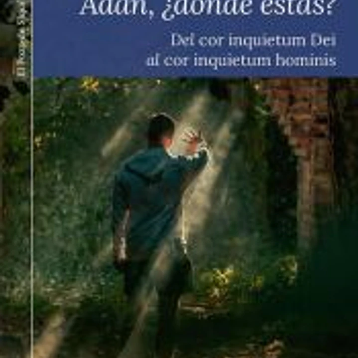 Adán, ¿dónde estás? 1