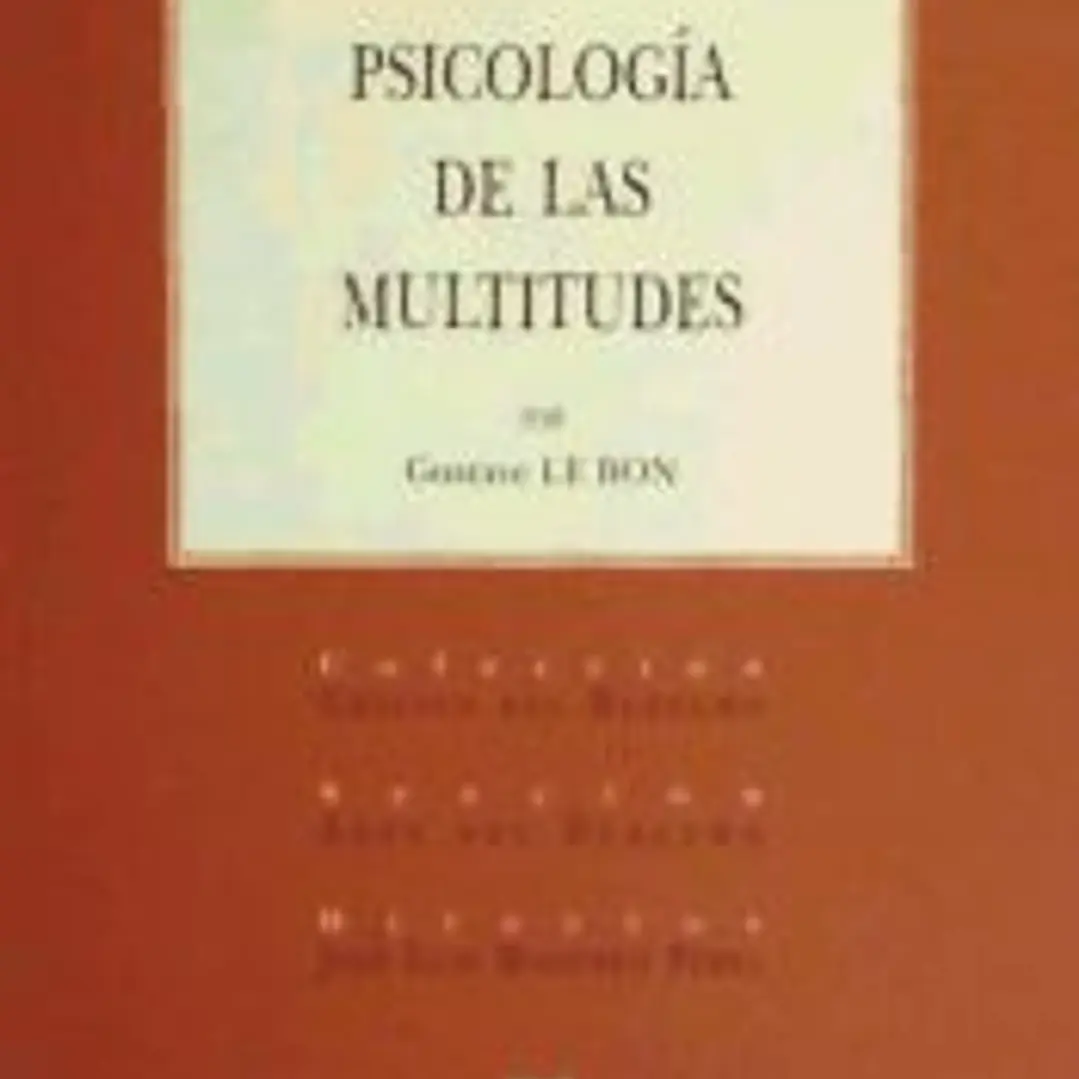 PSICOLOGÍA DE LAS MULTITUDES. 1