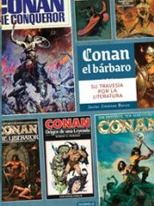 CONAN EL BARBARO SU TRAVESIA POR LA LITERATURA
