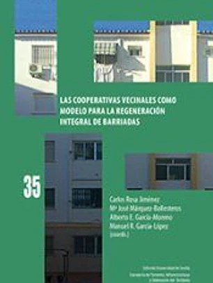 Las cooperativas vecinales como modelo para la regeneración integral de barriadas
