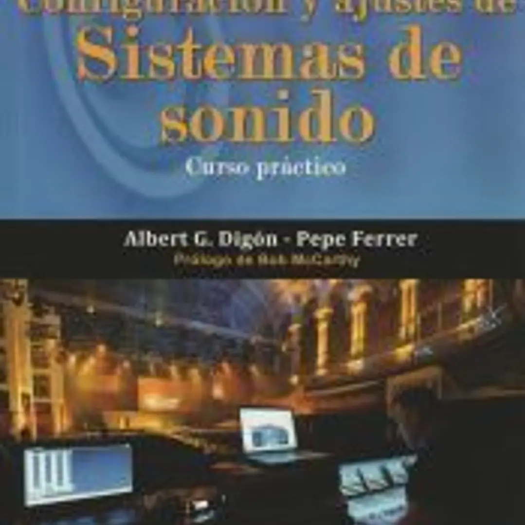Configuración y ajustes de sistemas de sonido 1