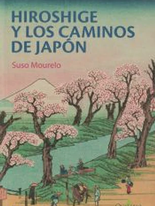 Hiroshige y los caminos de Japón