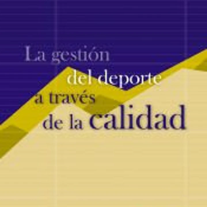 La gestión del deporte a través de la calidad 1