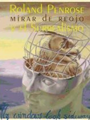 Mirar de reojo : Roland Penrose y el Surrealismo