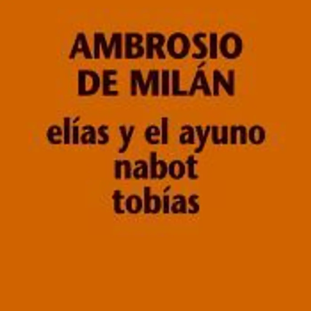 Elías y el ayuno - Nabot - Tobías 1