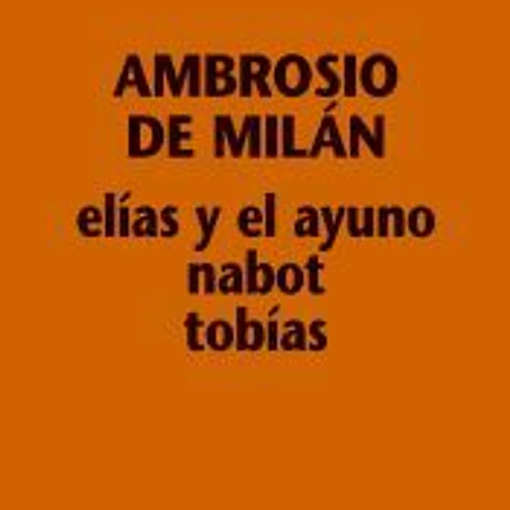 Elías y el ayuno - Nabot - Tobías 1