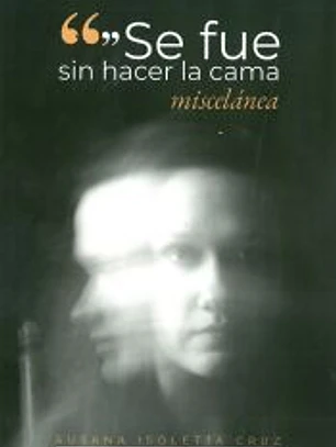 Se fue sin hacer la cama