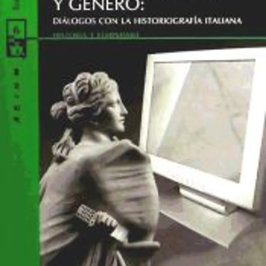 Subjetividad, cultura material y género : diálogos con la historiografía italiana 1