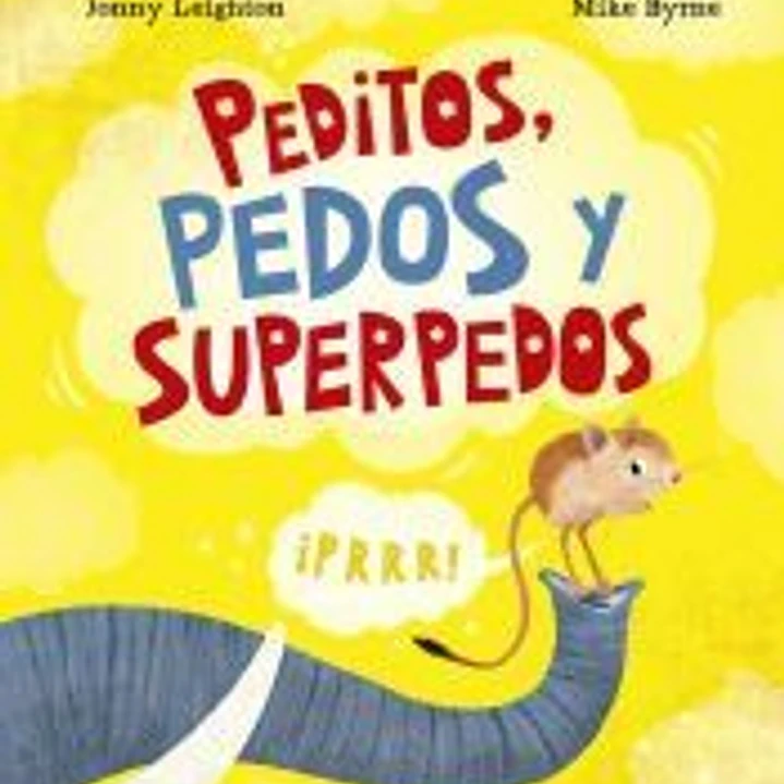 Peditos, pedos y superpedos 1