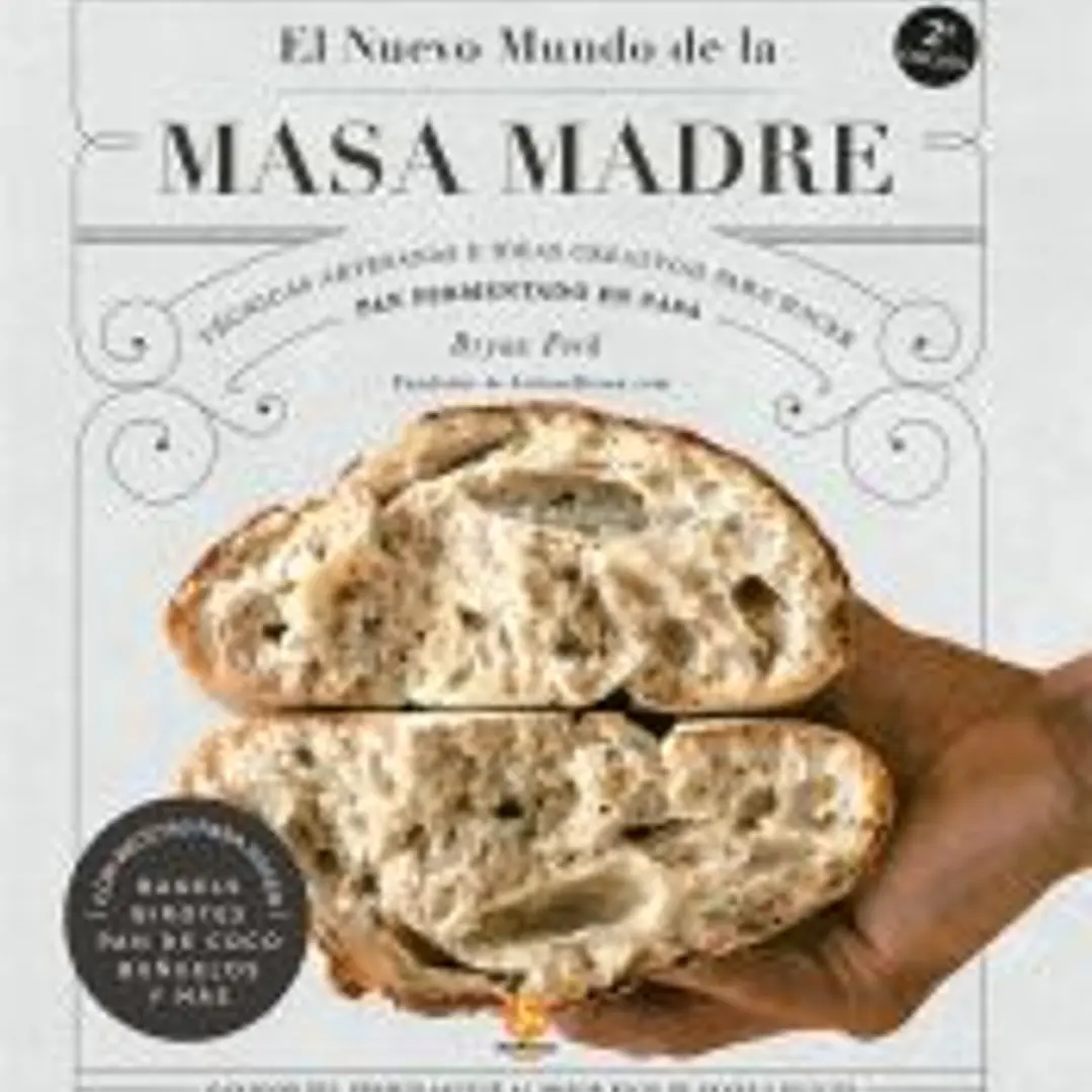 El nuevo mundo de la masa madre 1
