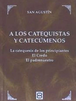 A LOS CATEQUISTAS Y CATECUMENOS