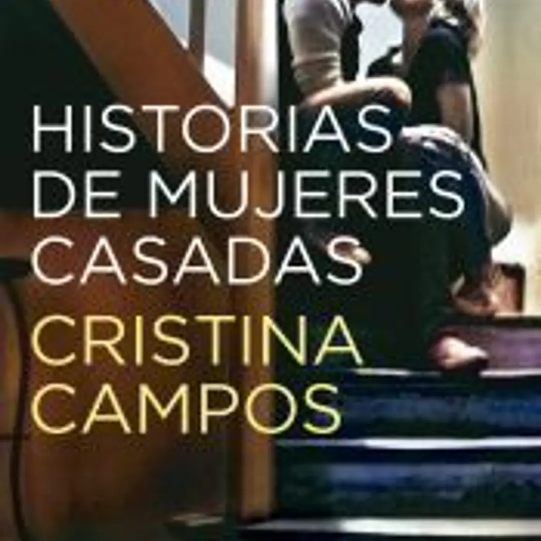 Historias de mujeres casadas 1