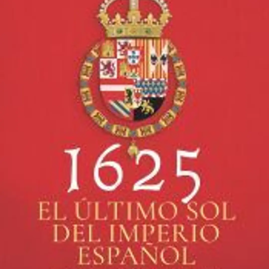 1625. El último sol del imperio español 1