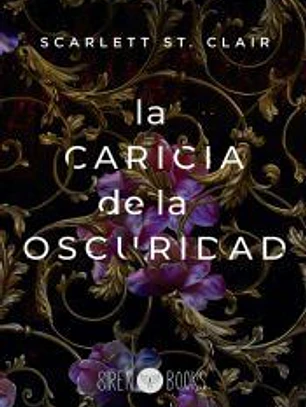 La caricia de la oscuridad (Hades y Persephone 1)