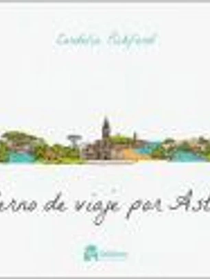 Cuaderno de viaje por Asturias