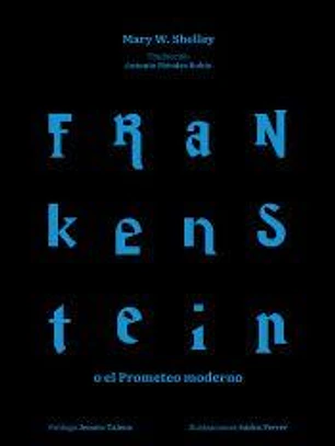 Frankenstein o el Prometeo moderno