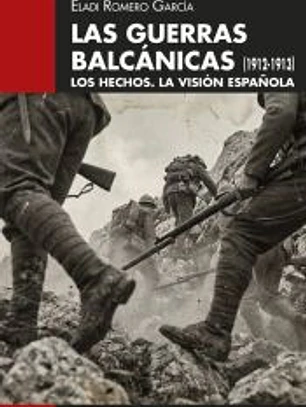 Las guerras balcánicas (1912-1913)