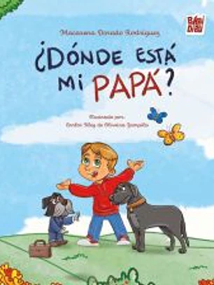 ¿Dónde está mi papá?