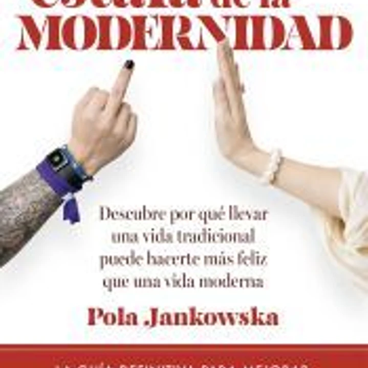 La estafa de la modernidad 1