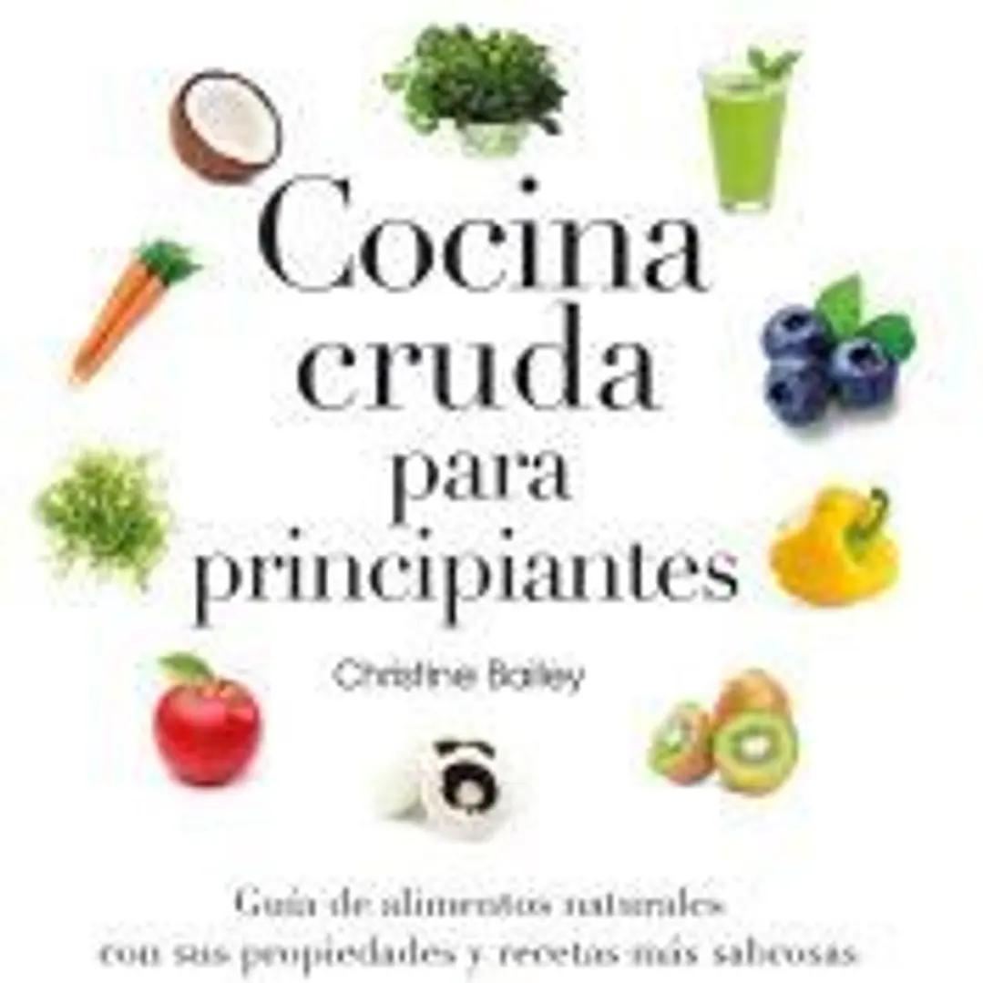 Cocina cruda para principiantes 1