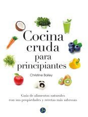 Cocina cruda para principiantes