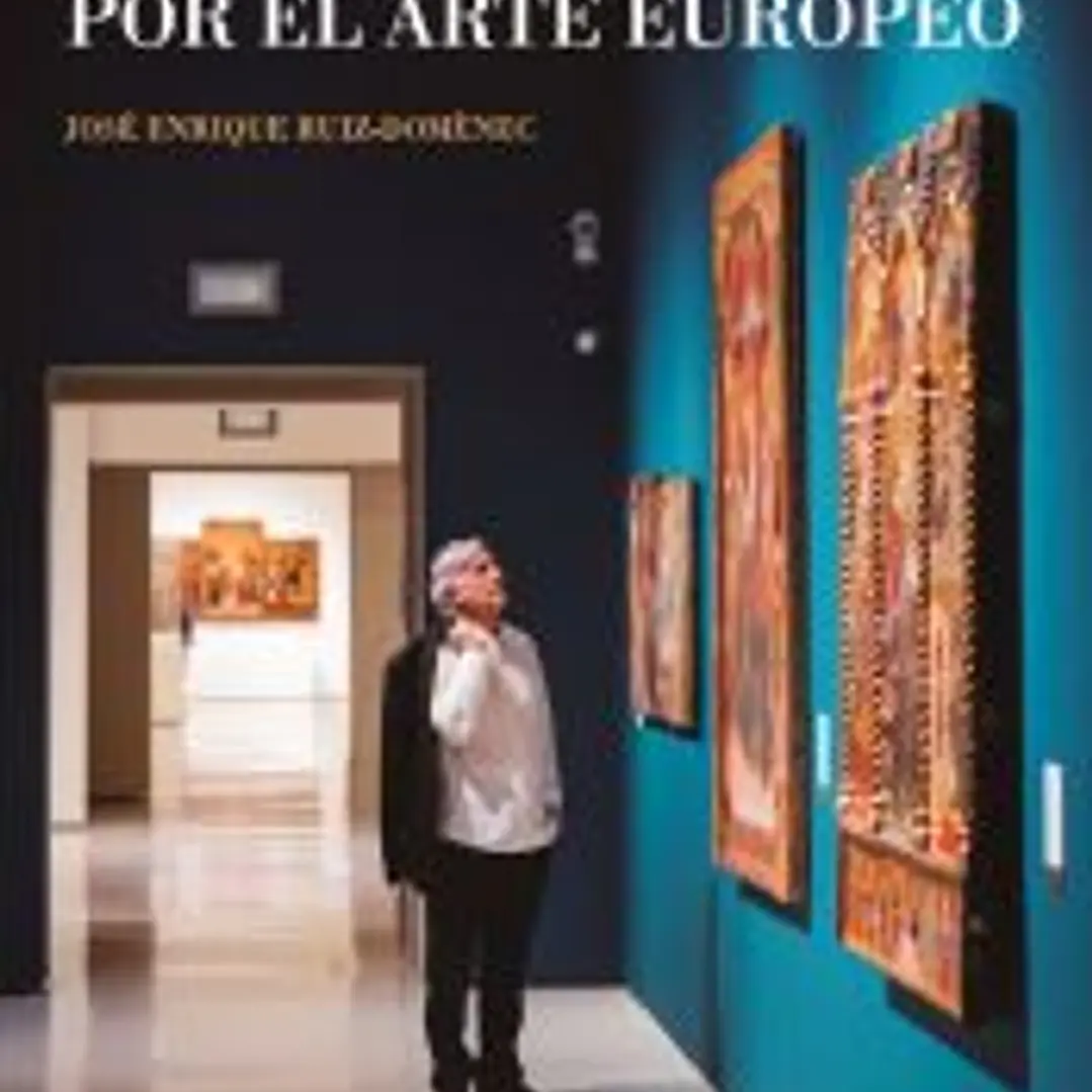 Un viaje personal por el arte europeo 1