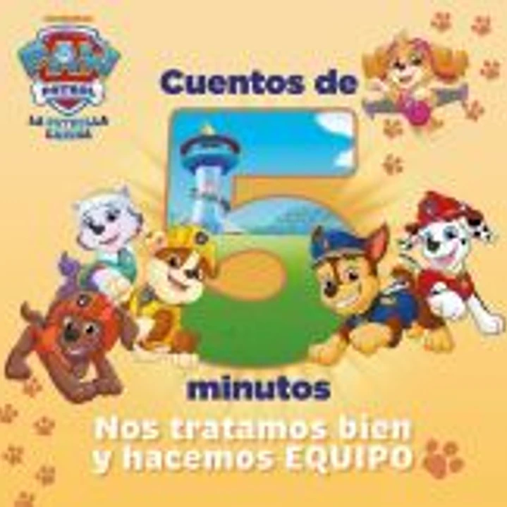 Paw Patrol | Patrulla Canina. Recopilatorio de cuentos - Cuentos de 5 minutos. Nos tratamos bien y hacemos equipo 1