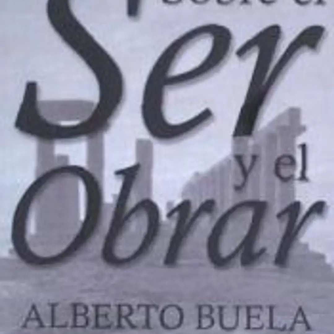 Sobre el ser y el obrar 1