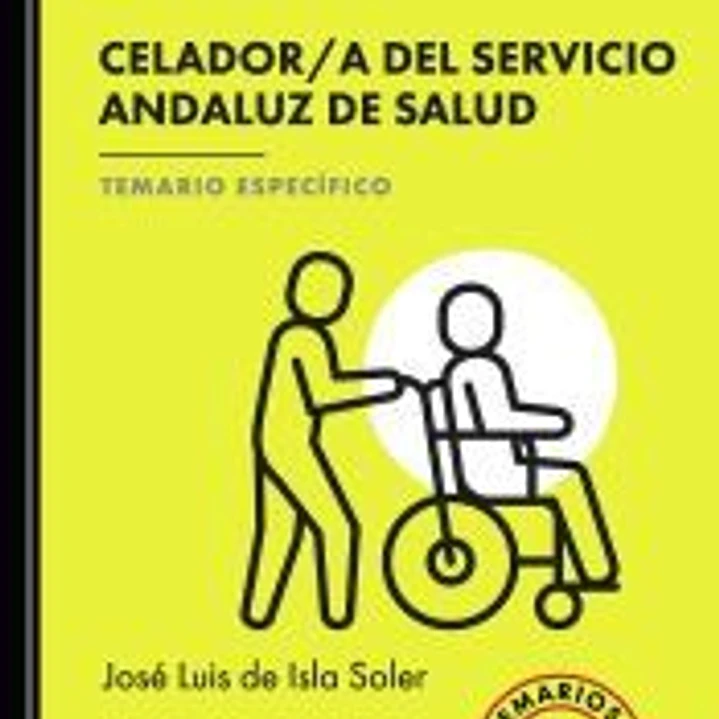 Celador/a del Servicio Andaluz de Salud. SAS 2025. Temario Específico 1