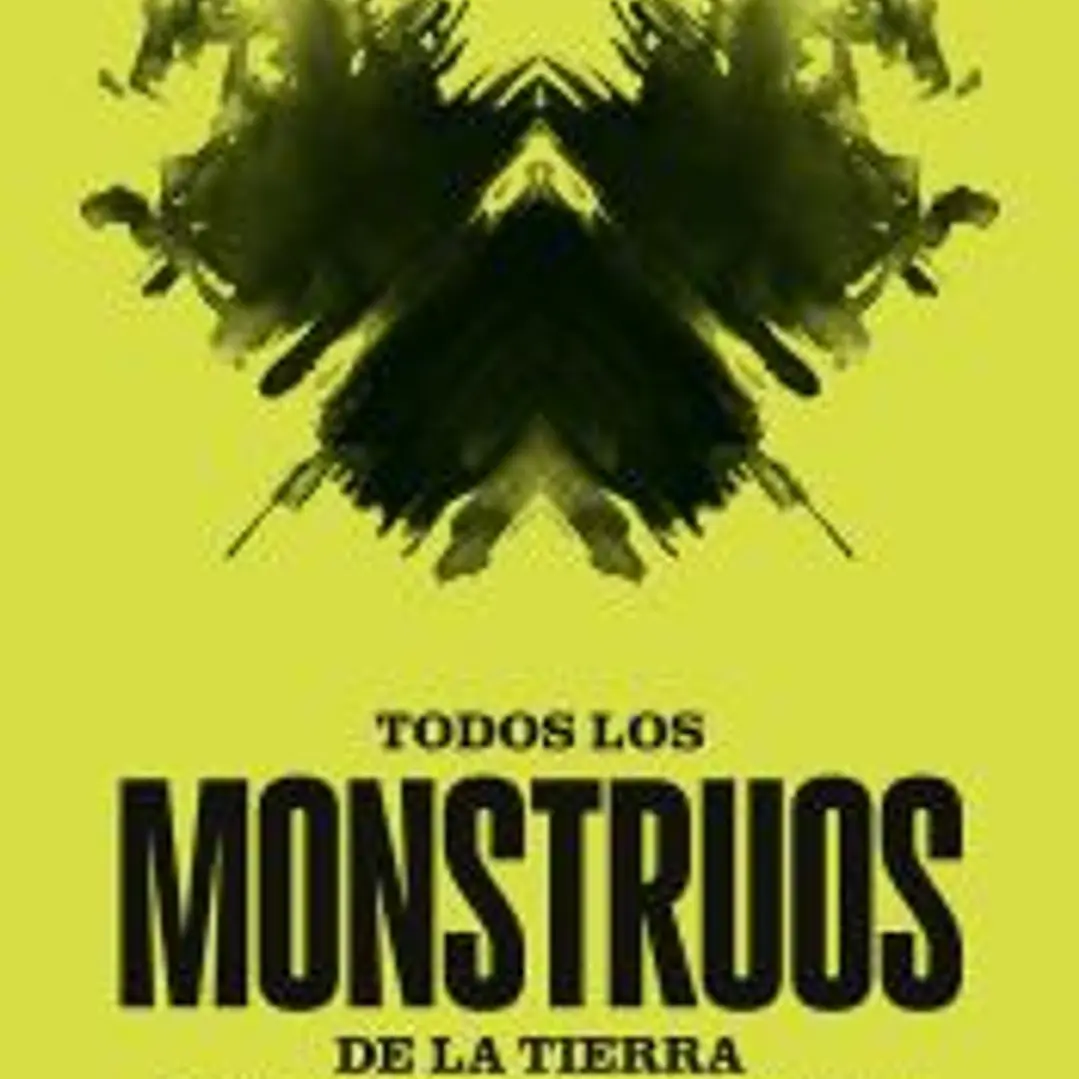 Todos los monstruos de la Tierra 1