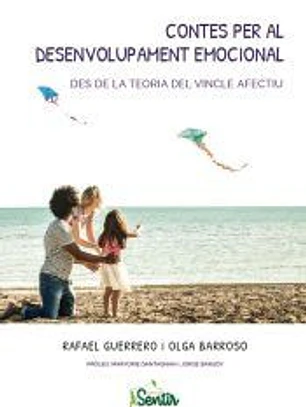 Contes per al desenvolupament emocional des de la teoria del vincle afectiu