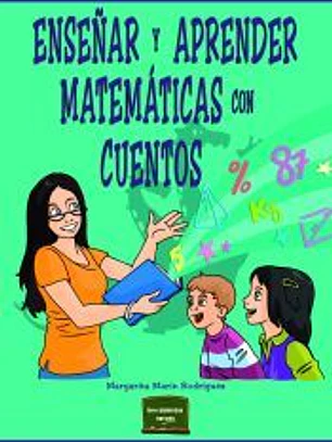 Enseñar y aprender matemáticas con cuentos