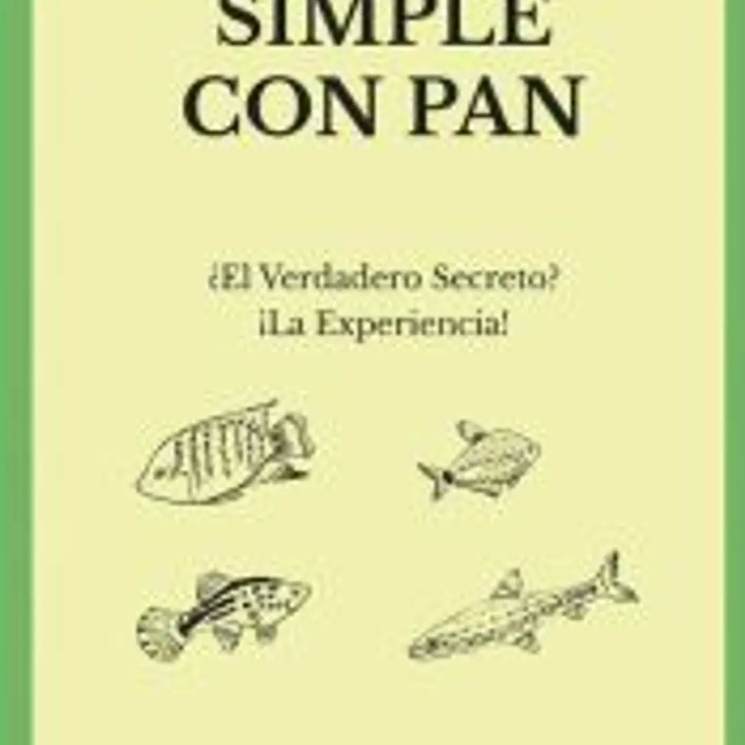 La Pesca Simple con Pan 1