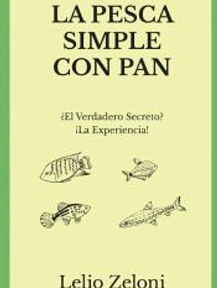 La Pesca Simple con Pan