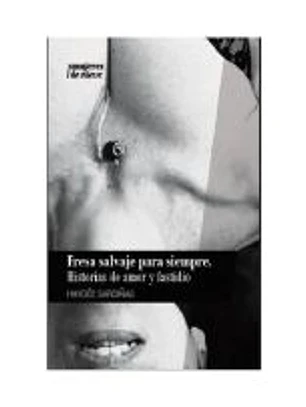 Fresa salvaje para siempre