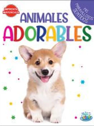 ANIMALES ADORABLES - MIS MARAVILLOSOS SENTIDOS