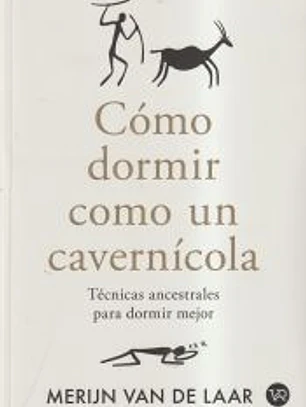 Cómo dormir como un cavernícola