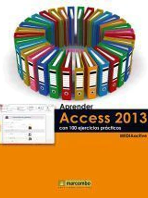 Aprender Access 2013 con 100 ejercicios prácticos
