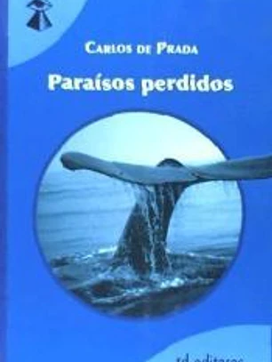 Paraísos perdidos: sendas del espíritu en la naturaleza