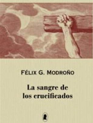 La sangre de los crucificados