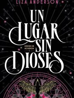 Un lugar sin dioses (Orden de Archeon 1)